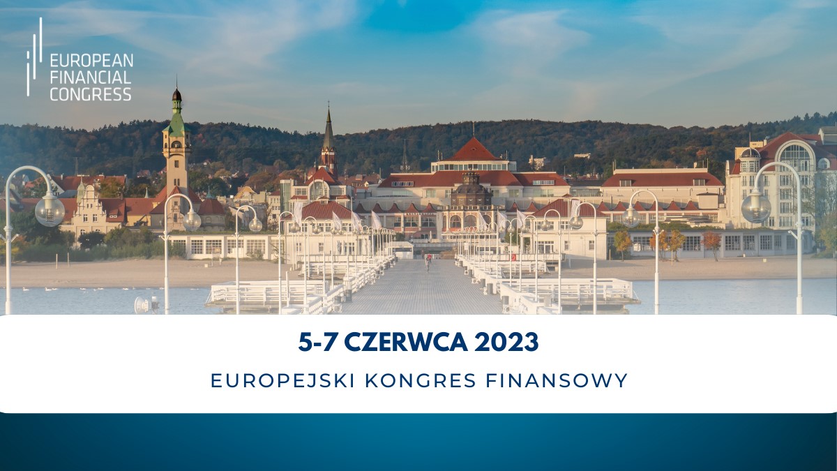 XIII Europejski Kongres Finansowy spotkajmy się 5 7 czerwca 2023 w