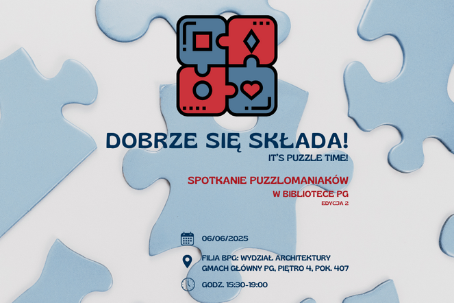 Dobrze się składa! Spotkanie puzzlomaniaków w Bibliotece PG. Edycja 2