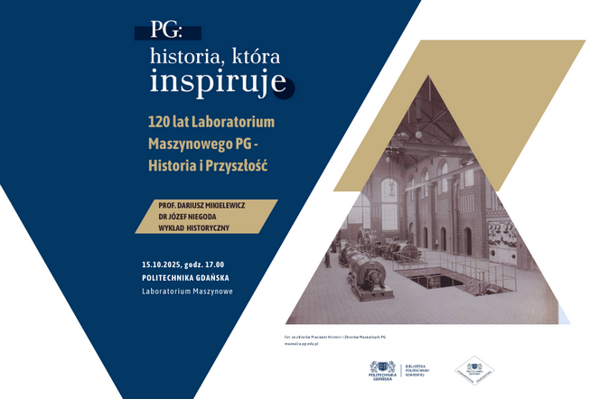 Wykład 120 lat Laboratorium Maszynowego PG - Historia i Przyszłość