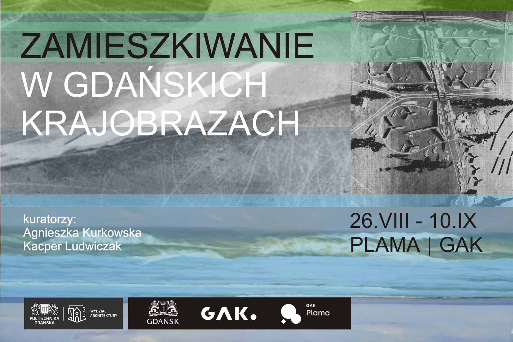 Plakat informacyjny na temat wystawy "Zamieszkiwanie w gdańskich krajobrazach"