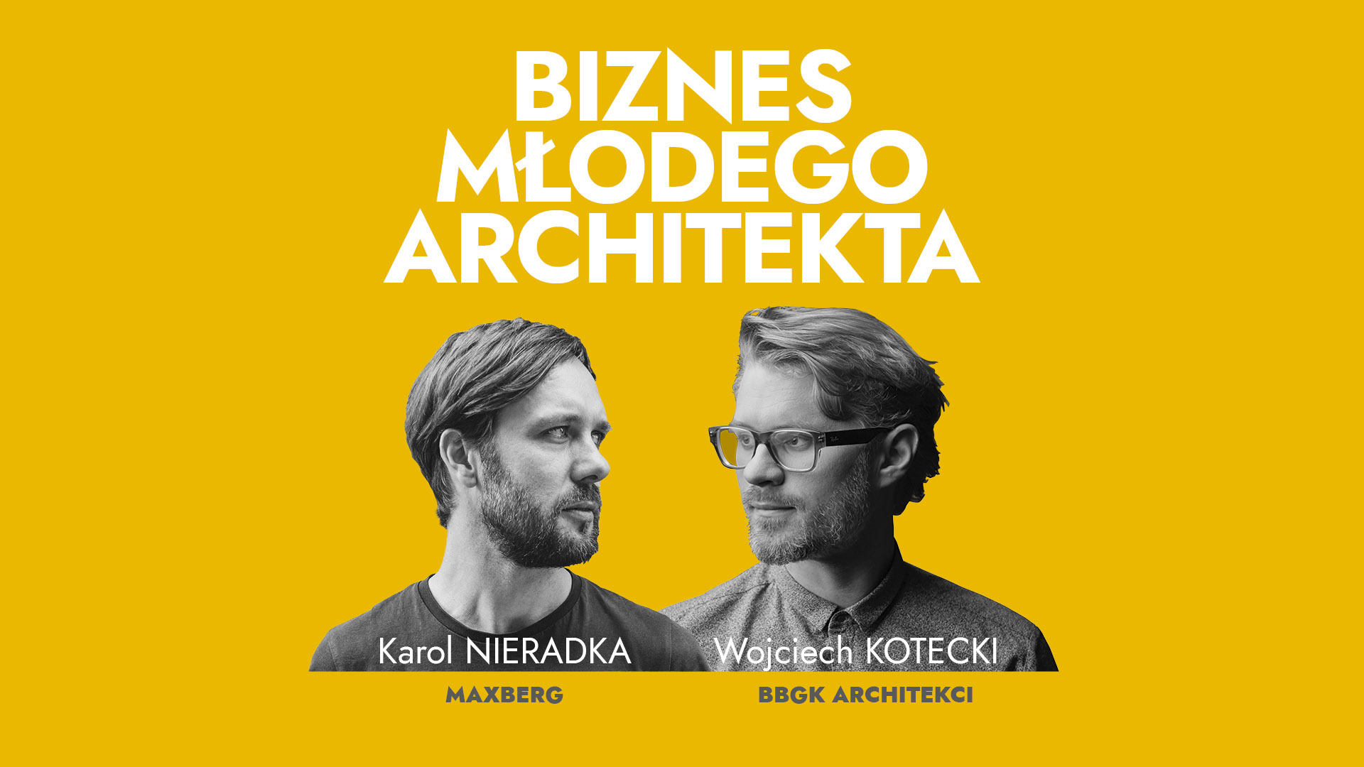 zaproszenie do spotkania Biznes Młodego Architekta. Szkoła rozwoju kariery