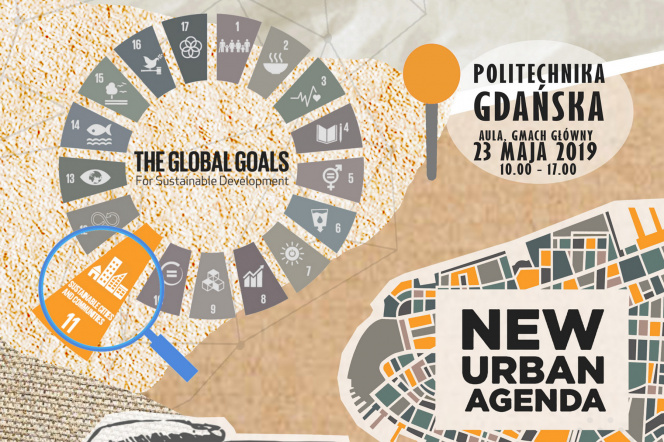 Plakat informacyjny na temat konferencji 17 Celów Światowej Polityki na rzecz Zrównoważonego Rozwoju 2030 i Nowa Agenda Miejska