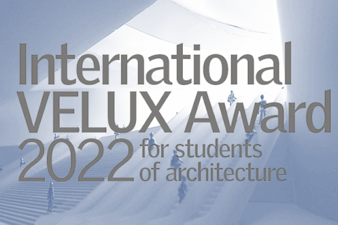 Napis International VELUX Award 2022 for students of architecture