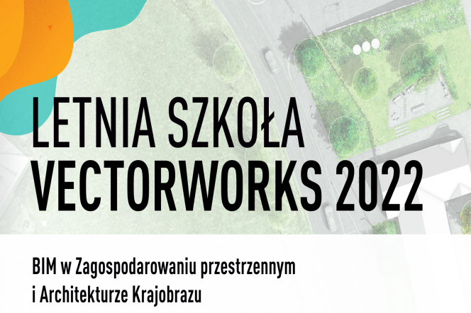 plakat z napisem Letnia Szkoła Vectorworks 2022