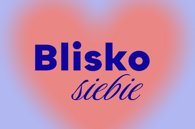 Blisko siebie - grafika promująca wydarzenie organizowane przez BORF