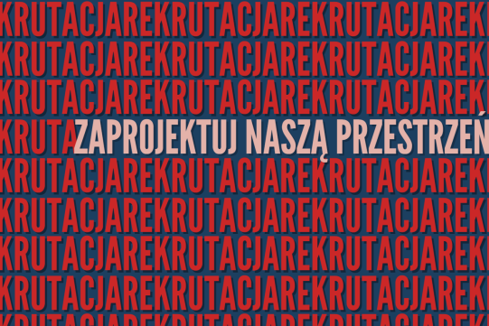 na granatowym tle zwieloktorniony czerwony napis z cieniem REKRUTACJA, w czwartym rzędzie, od prawego brzegu napisa ZAPROJEKTUJ NASZĄ PRZESTRZEŃ