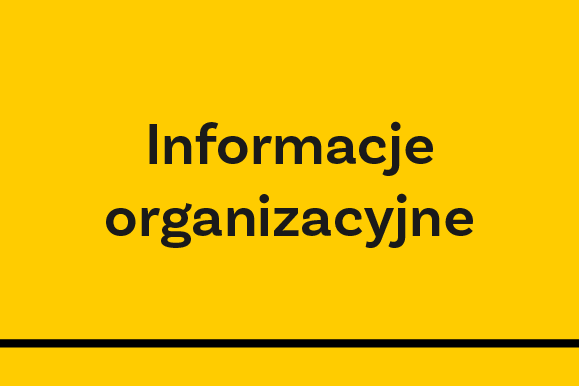 Informacje organizacyjne