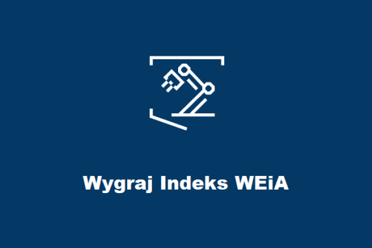Grafika z logo wydziału i napisem Wygraj indeks WEiA