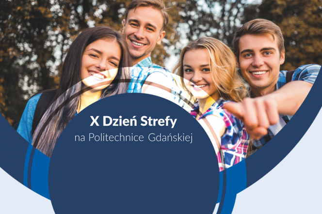 X Dzień Strefy na Politechnice Gdańskiej