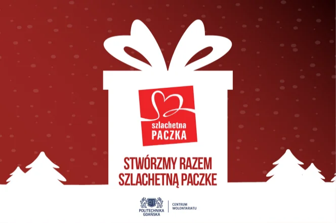 Dobro wraca czyli stwórzmy razem Szlachetną Paczkę