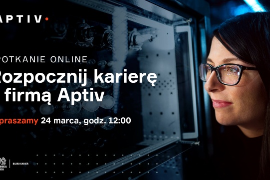 Rozpocznij karierę z firmą Aptiv