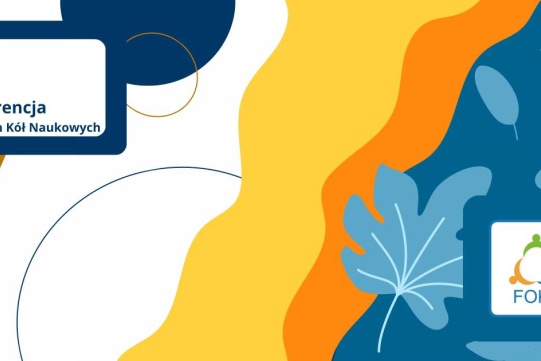  FOKA - Forum Organizacji i Kół Akademickich i Konferencja Studenckich Kół Naukowych