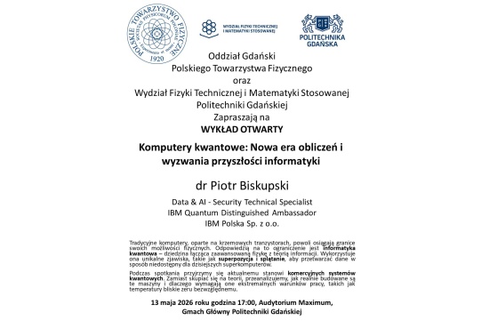 PTF WYKŁAD OTWARTY: Komputery kwantowe: Nowa era obliczeń i wyzwania przyszłości informatyki