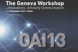 OAI13 - The Geneva Workshop on Innovations in Scholarly Communication