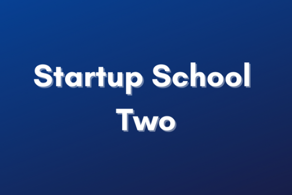 Program Startup School Two