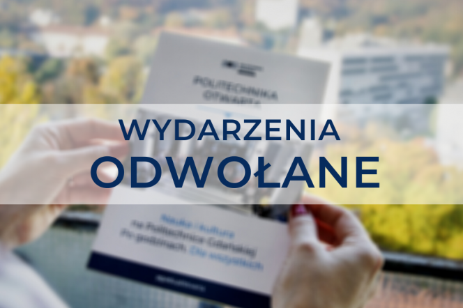 Politechnika Otwarta - odwołanie wydarzeń z powodu pandemii