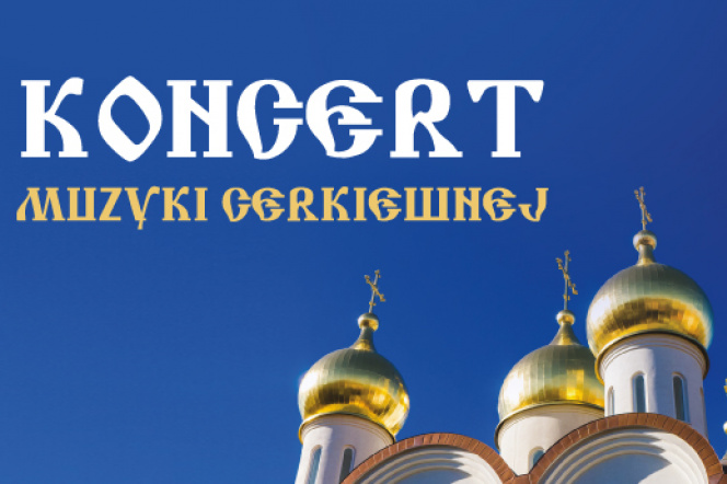 koncert muzyki cerkiewnej