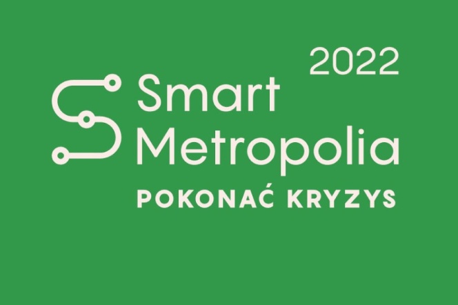 Na zielonym tle napis Smart Metropolia 2022. Pokonać kryzys