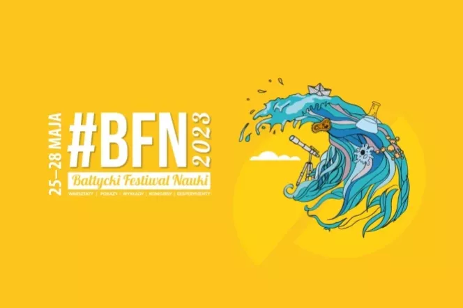 napis na żółtym tle #BNF Bałtycki Festiwal Nauki