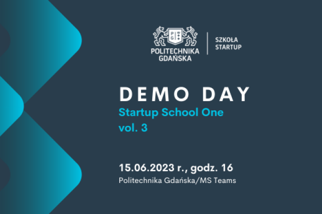 Demo Day Startup School One vol. 3 Politechnika Gdańska 