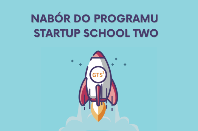 Nabór wniosków do programu Startup School Two na Politechnice Gdańskiej 