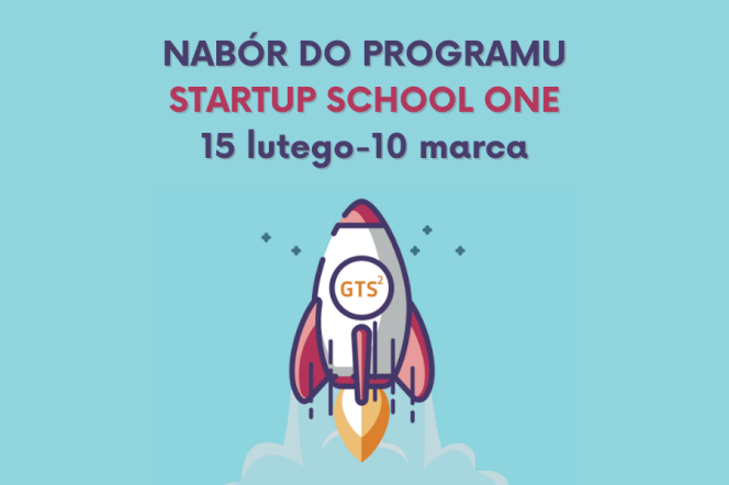 Grafika rakiety kosmicznej i napis "Nabór do programu Startup School One 15 lutego - 10 marca"