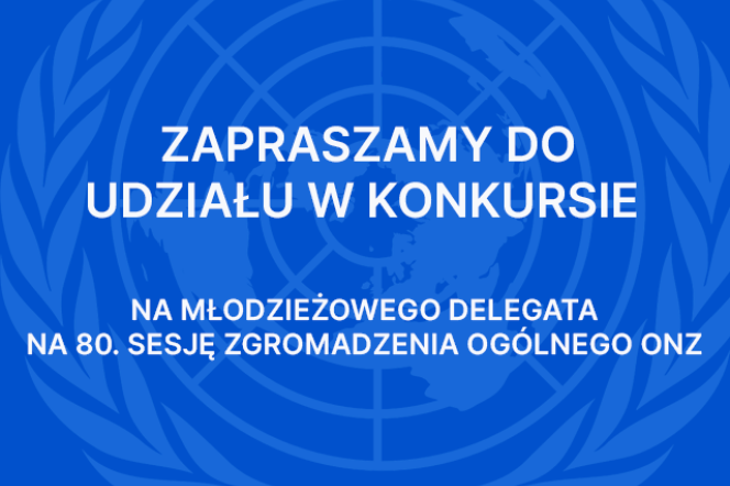 Młodzieżowy Delegat RP na 80. Sesję Zgromadzenia Ogólnego ONZ