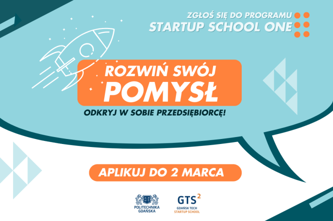 Nabór do 7. edycji programu Startup School One na Politechnice Gdańskiej