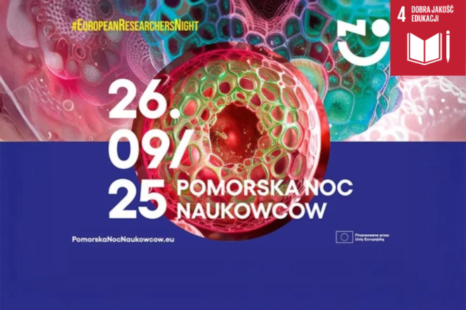 Pomorska Noc Naukowców 2025 – nauka na wyciągnięcie ręki