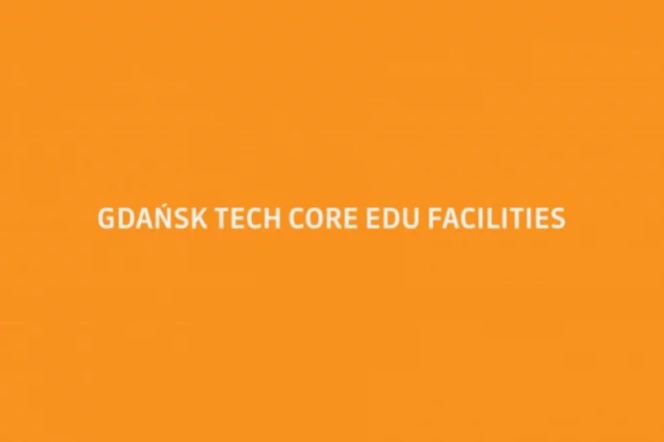 Gdańsk Tech Core Edu Facilities