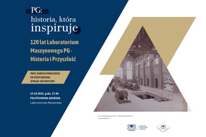 Wykład 120 lat Laboratorium Maszynowego PG - Historia i Przyszłość