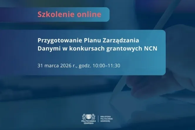 Przygotowanie Planu Zarządzania Danymi w konkursach grantowych NCN