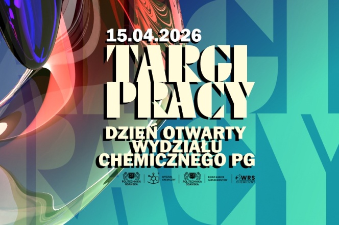 Na kolorowym tle widnieje nazwa Targi Pracy i Dzień Otwarty Wydziału Chemicznego oraz logotypy organizatorów