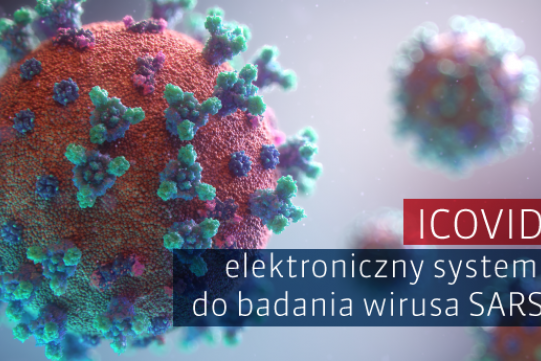 Na grafice cząsteczka koronawirusa Covid 19 i napis Elektroniczny System do badania wirusa SARS 