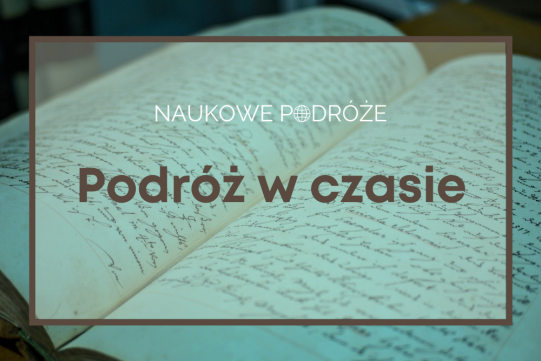 Grafika tytułowa filmu "Podróż w czasie". Na zdjęciu jeden z tomów XVIII-wiecznych rękopisów Nathaniela Jacoba Gerlacha.