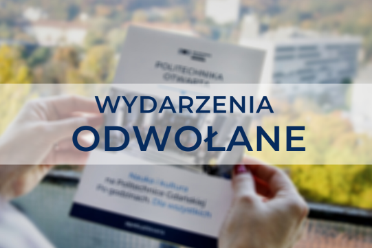 Politechnika Otwarta - odwołanie wydarzeń z powodu pandemii