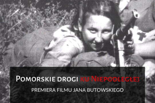 Premiera filmu "Pomorskie drogi ku Niepodległej"