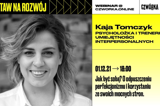 Na zdjęciu po lewej stronie znajduje się zdjęcie Kai Tomczak, po prawej na żółtym tle informacja o webinarze. 