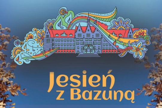 Jesień z Bazuną
