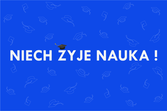 Na granatowym tle biały napis "Niech żyje nauka!"