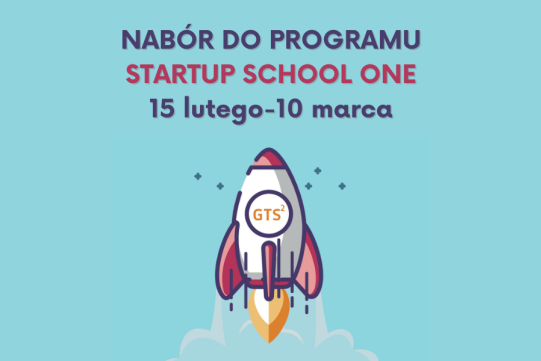 Grafika rakiety kosmicznej i napis "Nabór do programu Startup School One 15 lutego - 10 marca"