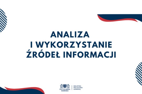 Szkolenie "Analiza i wykorzystanie źródeł informacji