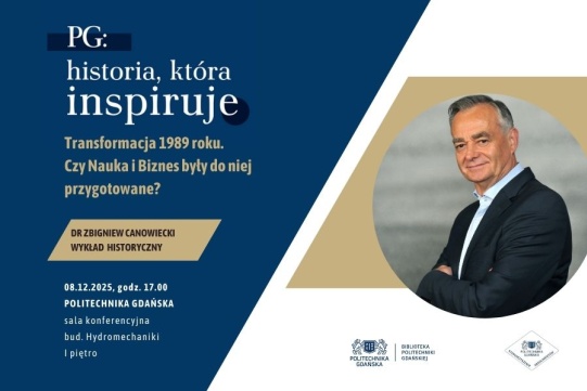 Wykład "Transformacja 1989 roku. Czy Nauka i Biznes były do niej przygotowane?"