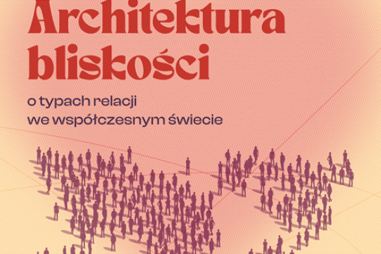 plakat z napisem architektura bliskości