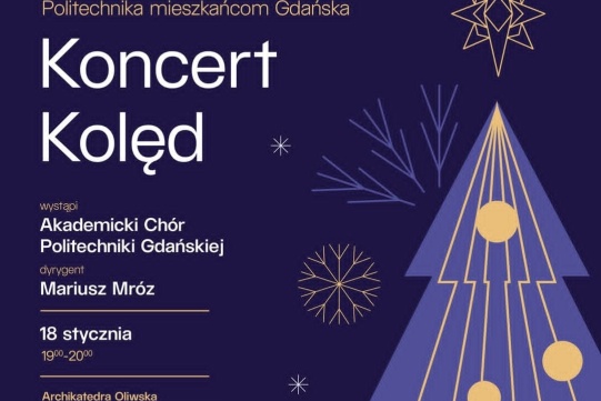 Koncert Kolęd - Politechnika mieszkańcom Gdańska