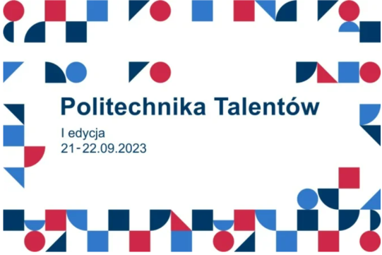 Plakat politechniki talentów.