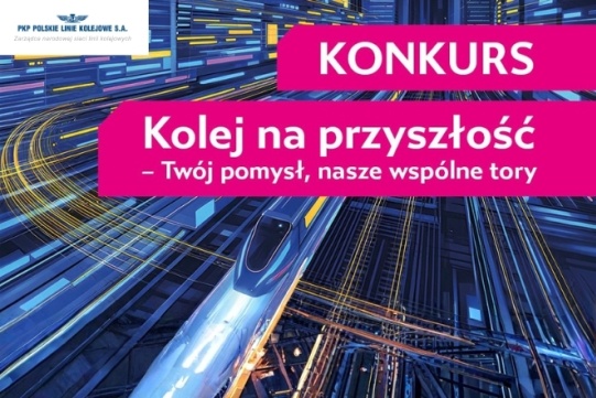  „Kierunek Przyszłość” – razem zmieniajmy kolej