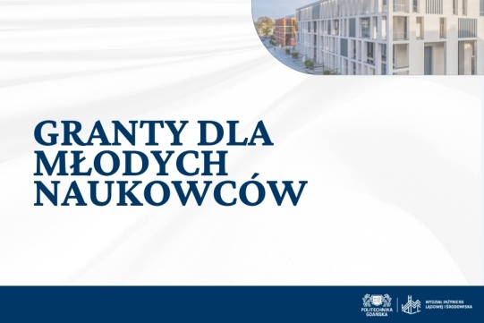 Konkursy grantowe WILiŚ 2026 dla młodych naukowców – nabór wniosków