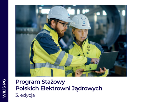 Program Stażowy Polskich Elektrowni Jądrowych: 3. edycja