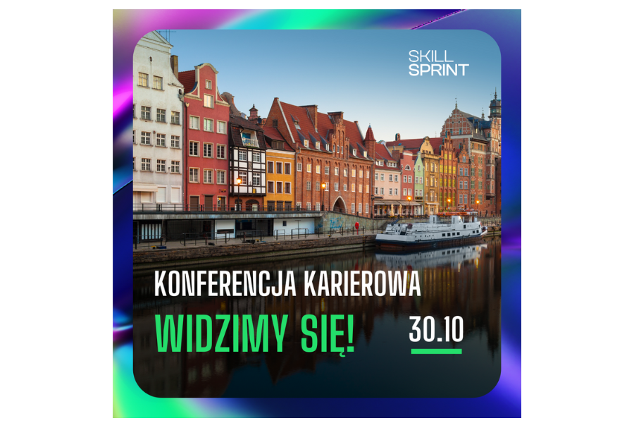 Konferencja SKILL SPRINT. Zbuduj swój zawodowy sukces